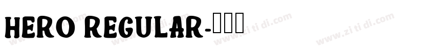 Hero Regular字体转换